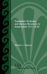 Translation Technique and Literary Structures in Greek Isaiah 13 - Matthew J. Albanese - 9781628376456