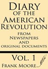 Diary of the American Revolution: From Newspapers and Original Documents - Frank Moore - 9781628450644