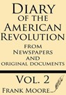 Diary of the American Revolution: From Newspapers and Original Documents - Frank Moore - 9781628450651