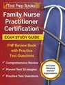 Family Nurse Practitioner Certification Exam Study Guide - Tpb Publishing - 9781628452709