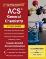 Acs General Chemistry Study Guide: Test Prep and Practice Test Questions for the American Chemical Society General Chemistry Exam [Includes Detailed Answer Explanations] - Tpb Publishing - 9781628459111