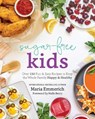 Sugar-Free Kids - Maria Emmerich - 9781628601312