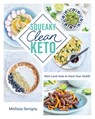 Squeaky Clean Keto - Mellissa Sevigny - 9781628602340