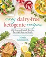 Easy Dairy-Free Keto - Maria Emmerich - 9781628602661
