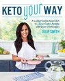 Keto Your Way - Julie Smith - 9781628603859