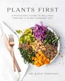 Plants First - Katie Takayasu - 9781628604429