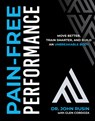 Pain-Free Performance - John Rusin ; Glen Cordoza - 9781628605099