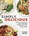 Simply Delicious - Kyndra Holley - 9781628605716