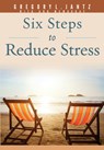Six Steps to Reduce Stress - Jantz Ph D Gregory L - 9781628623673