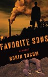 Favorite Sons - Robin Yocum - 9781628721218
