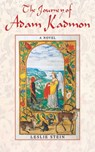 The Journey of Adam Kadmon - Leslie Stein - 9781628723380