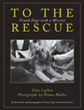 To the Rescue - Elise Lufkin ; Diana Walker - 9781628732344