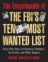 The Encyclopedia of the FBI's Ten Most Wanted List - Duane Swierczynski - 9781628739060