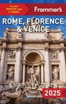 Frommer's Rome, Florence and Venice - Elizabeth Heath ; Donald Strachan ; Stephen Keeling - 9781628876093