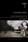 Ex-centric Cinema - Janet (Queen Mary Harbord - 9781628922417