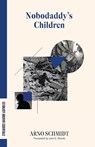 Nobodaddy's Children - Arno Schmidt - 9781628974560