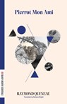 Pierrot Mon Ami - Raymond Queneau - 9781628974614