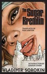Sugar Kremlin - Vladimir Sorokin - 9781628975789