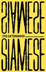 Siamese - Stig Sterbakken - 9781628976021