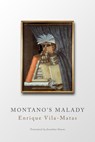 Montano's Malady - Enrique Vila-Matas - 9781628976113