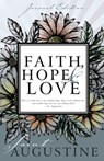 Faith, Hope, and Love (Journal Edition) - Saint Augustine - 9781629119281