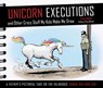 Unicorn Executions and Other Crazy Stuff My Kids Make Me Draw - Steve Breen - 9781629143026