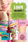 Mccann, J: Loom Magic! - John Mccann ; Becky Thomas - 9781629143347
