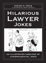 Hilarious Lawyer Jokes - Steven D. Price - 9781629149851