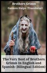 The Very Best of Brothers Grimm In English and Spanish (Bilingual Edition) - Brothers Grimm - 9781629170596