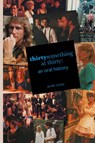 Thirtysomething at Thirty - Scott Ryan - 9781629331034