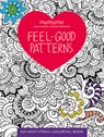 Feel-Good Patterns: An Anti-Stress Coloring Book - Calm Waters Studios - 9781629372631