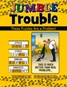 Jumble(r) Trouble: These Puzzles Are a Problem! - Tribune Content Agency LLC - 9781629379173