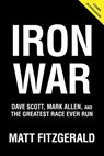Iron War - Matt Fitzgerald - 9781629379814