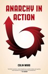 Anarchy in Action - Colin Ward - 9781629632384