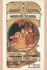 Anarchist Education and the Modern School - Francisco Ferrer - 9781629635095