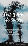 This Is How We Survive - Mai'a Williams ; Ariel Gore - 9781629635569