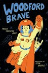Woodford Brave - JONES,  Marcia Thornton - 9781629793054