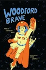 Woodford Brave - Marcia Thornton Jones - 9781629794372