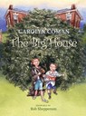 The Big House - Carolyn Coman - 9781629795942
