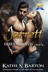 Jarrett - Kathi S Barton - 9781629892429