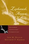 Reformed Expository Commentary: Zephaniah, Haggai, Malachi - Iain M. Duguid - 9781629951980