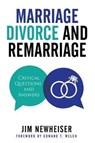 Marriage, Divorce, And Remarriage - Jim Newheiser - 9781629953168