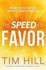 The Speed of Favor - Tim Hill - 9781629996042