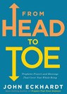 From Head to Toe - John Eckhardt - 9781629997216