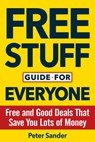 Free Stuff Guide for Everyone Book - Peter Sander - 9781630060763