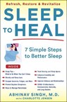 SLEEP TO HEAL - Abhinav Singh - 9781630062347