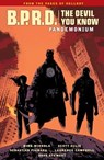 B.P.R.D.: The Devil You Know Volume 2 - Pandemonium - Mike Mignola ; Scott Allie - 9781630085568