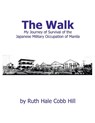 The Walk - Ruth Hale Cobb Hill - 9781630100056
