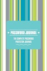 Password Journal -The Complete Password Protector - Colin Scott - 9781630224219
