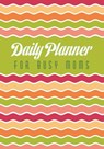 Daily Planner for Busy Moms - Colin Scott - 9781630224349